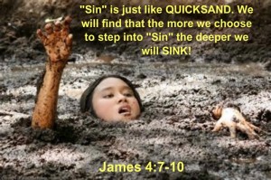 Quicksand - sinking from sin