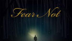 fear_not-title-2-still-16x9